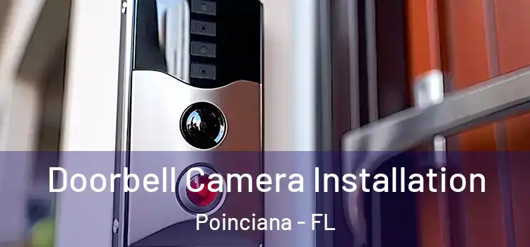  Doorbell Camera Installation Poinciana - FL