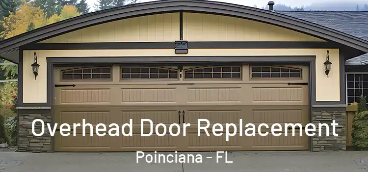  Overhead Door Replacement Poinciana - FL