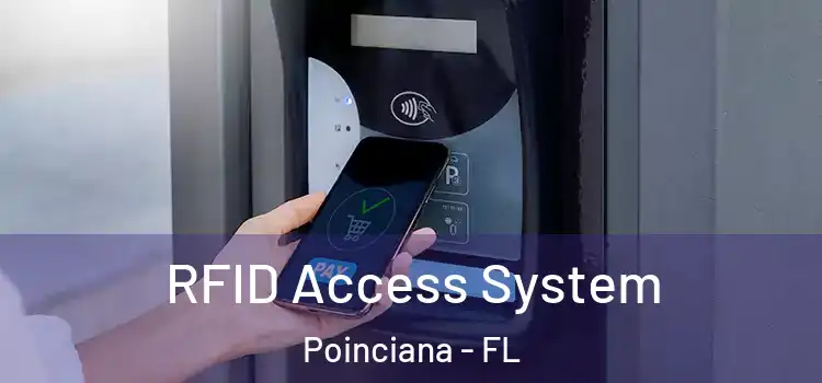 RFID Access System Poinciana - FL