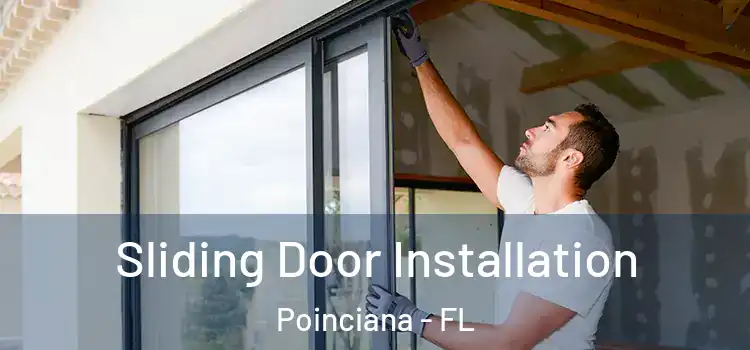 Sliding Door Installation Poinciana - FL